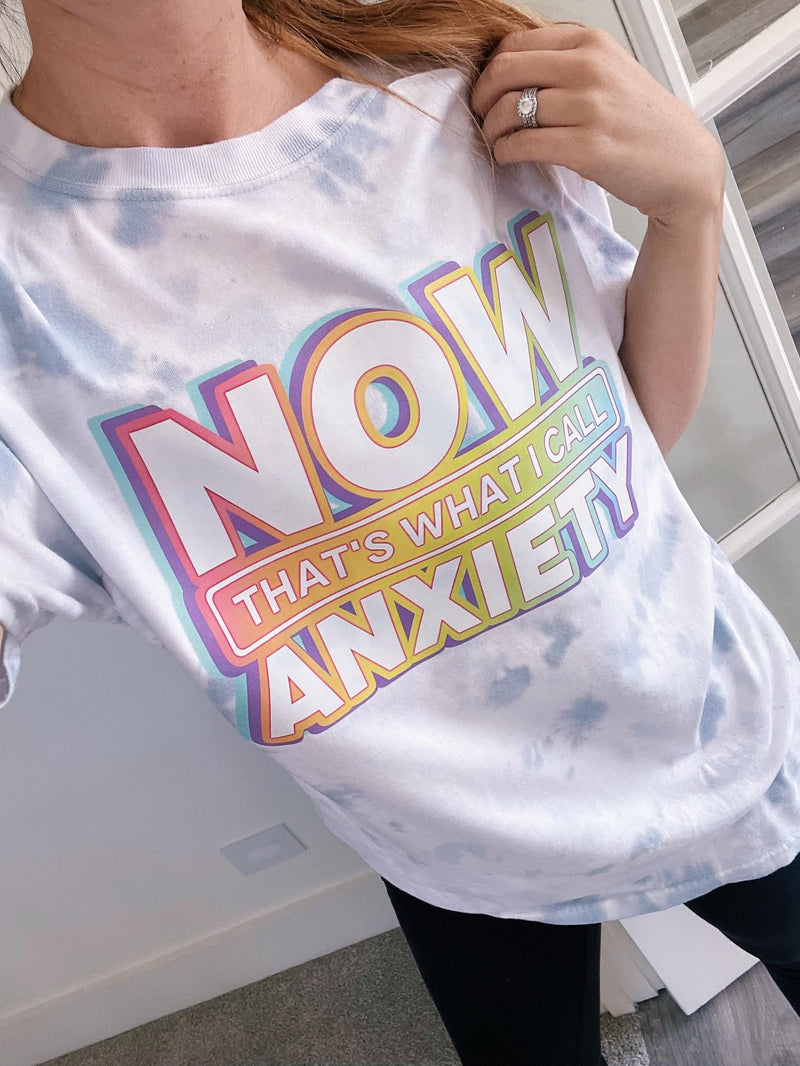 Now That's What I Call Anxiety © Unisex Tie Dye Tee (Mist) // Final Sale