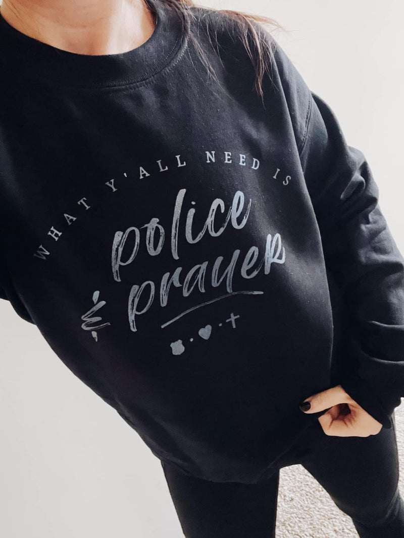 What Y'all Need Is Police + Prayer © Unisex Crewneck Sweatshirt (Blue Shimmer)