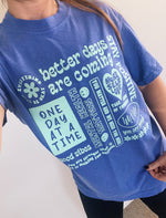 Better Days Are Coming Typography © Comfort Colors Tee (Flo Blue)