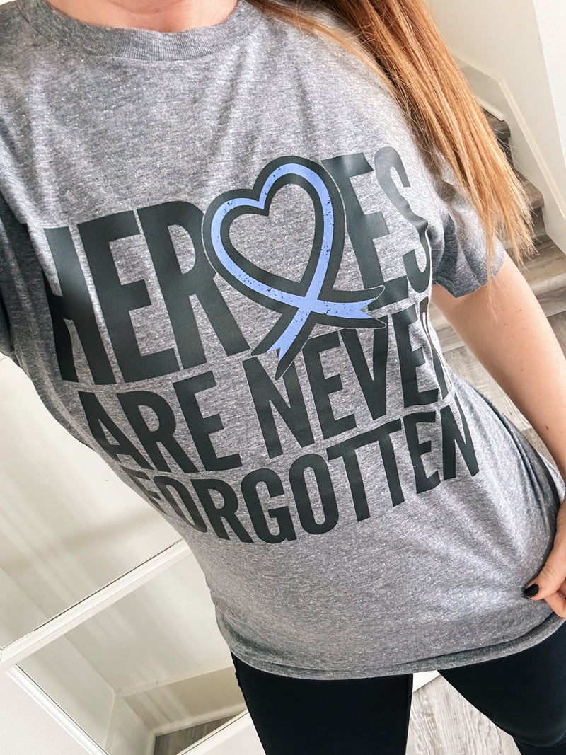 Heroes Are Never Forgotten © Unisex Top