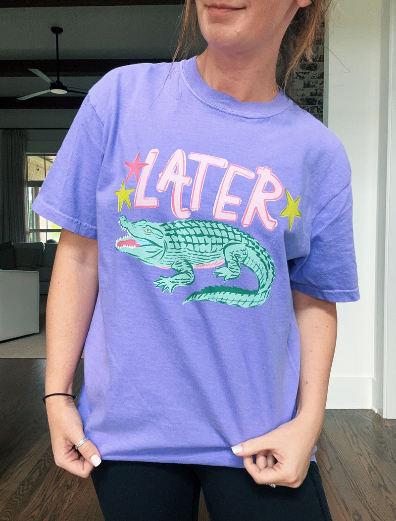Later Gator / After While Crocodile Comfort Colors Tee // FINAL