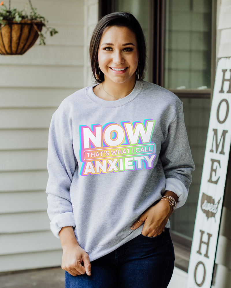 Now That's What I Call Anxiety © Unisex Crewneck Sweatshirt