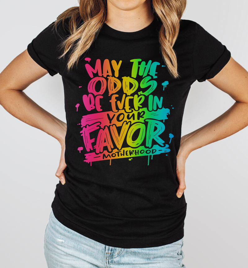 May The Odds Be Ever In Your Favor © Unisex Top