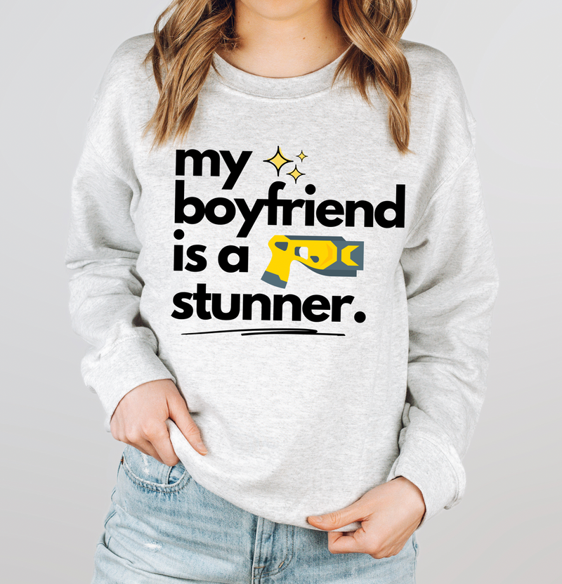 My Boyfriend Is A Stunner © Unisex Crewneck Sweatshirt