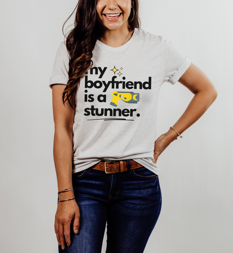 My Boyfriend Is A Stunner © Unisex Top