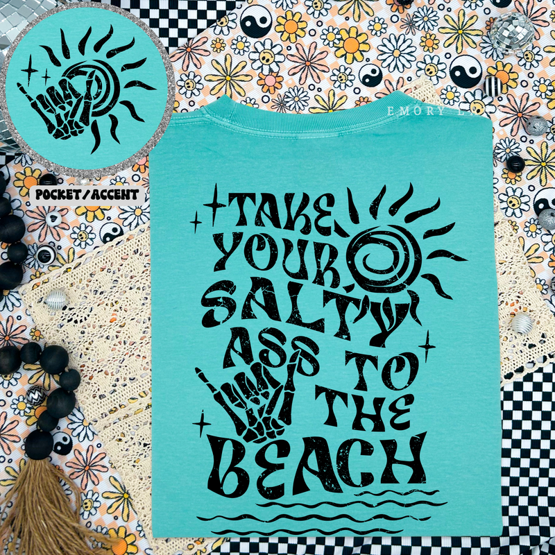 Take Your Salty Ass To The Beach © Comfort Colors Tee // FINAL SALE