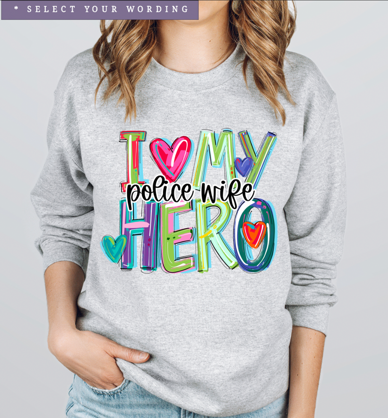 I Love My Hero (Brushstroke) © Unisex Crewneck Sweatshirt // FINAL SALE