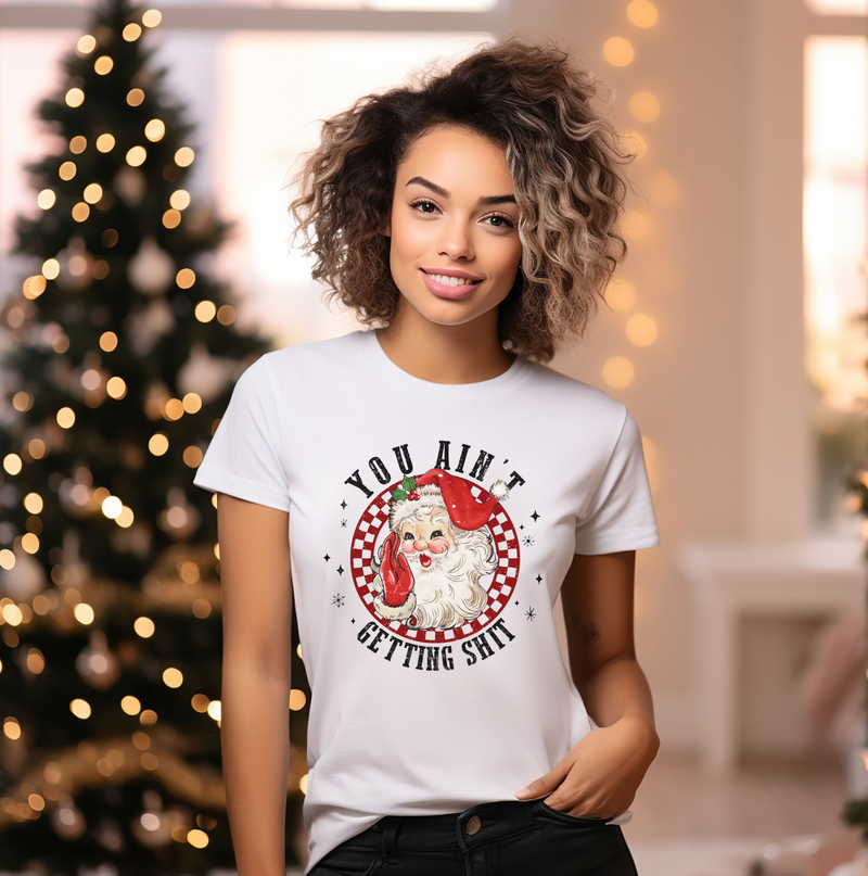 You Ain't Getting Shit (Vintage Santa) Unisex Top