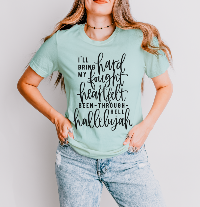 Hard Fought Hallelujah Unisex Top