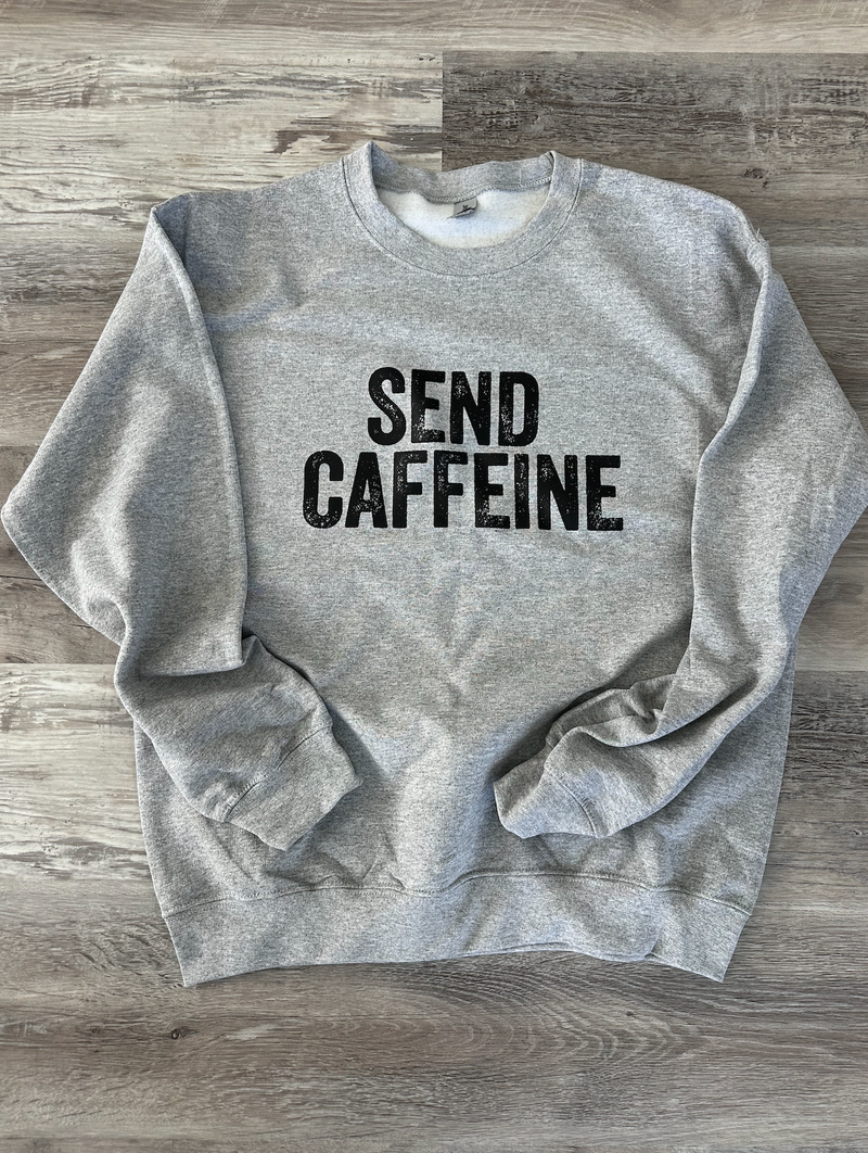 *RETIRING* Send Caffeine © Unisex Crewneck Sweatshirt // FINAL SALE