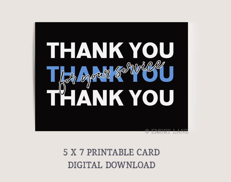 Thank You For Your Service Typography BLACK Digital Download // PRINTABLE CARD