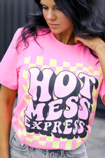 Hot Mess Express © Unisex Tee (Neon Pink) // FINAL SALE