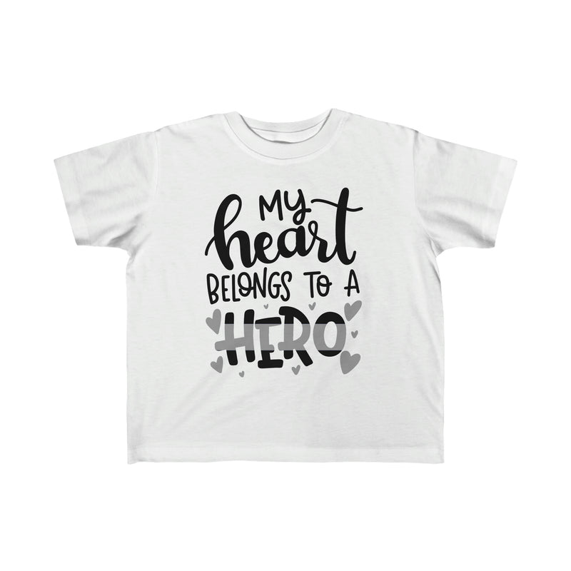 My Heart Belongs To A Hero © Toddler Tee  (Thin Silver Line)