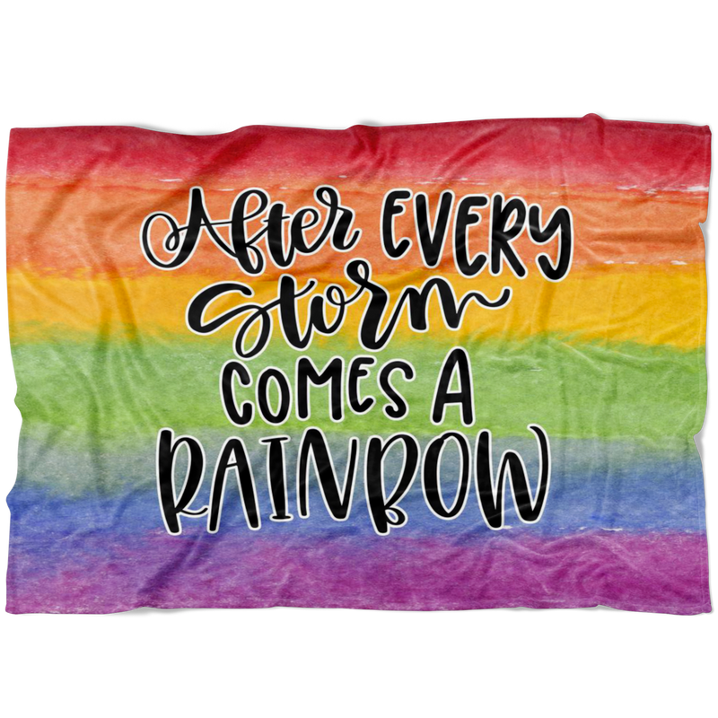 After Every Storm, There's a Rainbow Fleece Blanket