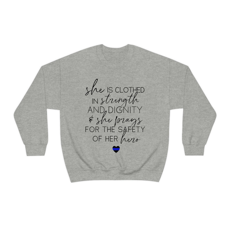 She Prays For The Safety Of Her Hero © Unisex Crewneck Sweatshirt (Thin Blue Line)
