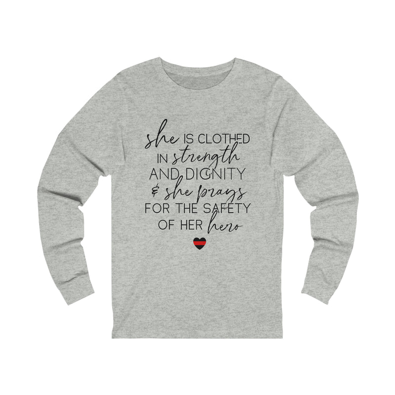 She Prays For The Safety of Her Hero © Unisex Long Sleeve Tee (Thin Red Line)