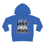 Ain't No Hero Like The One I've Got © Toddler Pullover Fleece Hoodie (Fire)