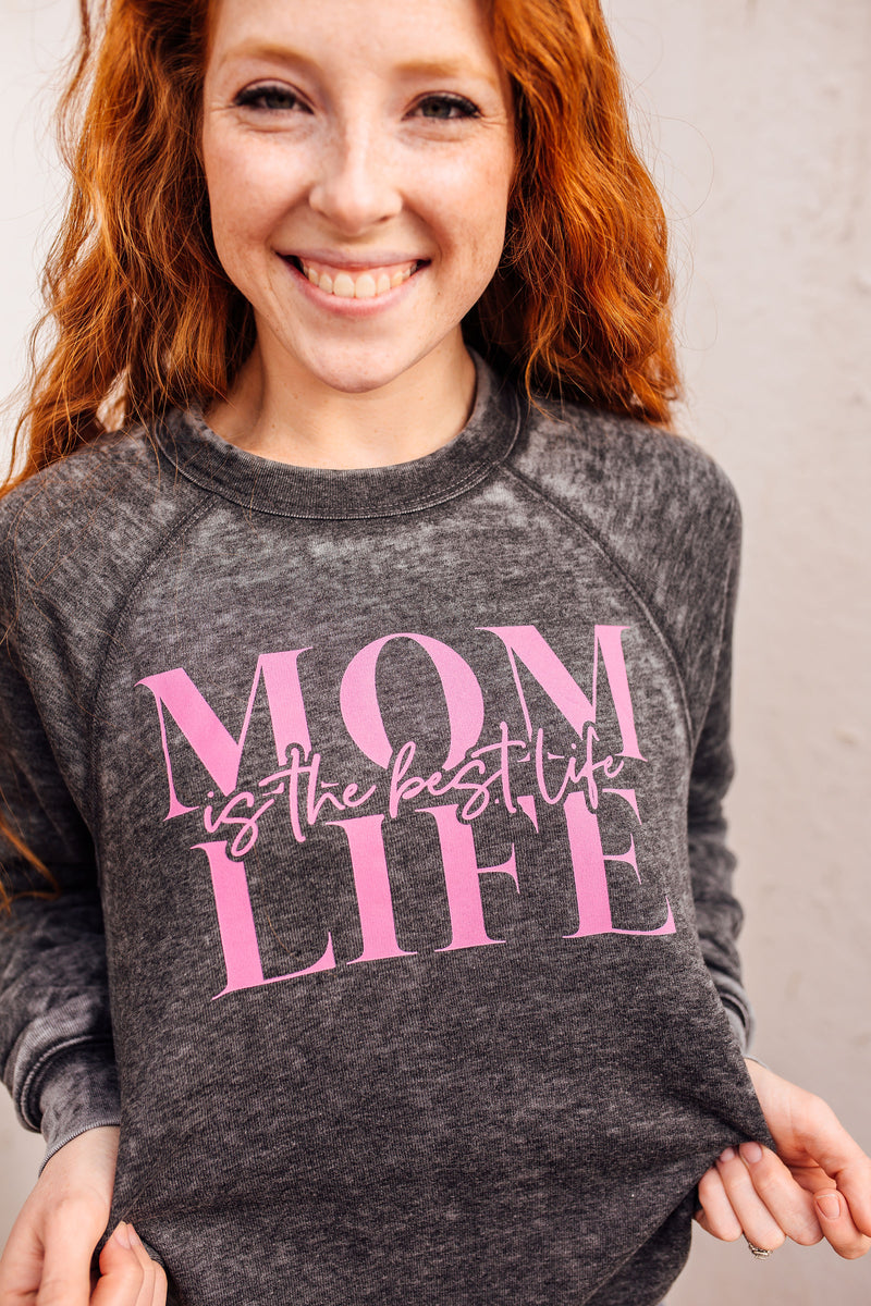 Mom Life Is The Best Life Unisex Crewneck Sweatshirt (Rhodamine + Acid Wash)