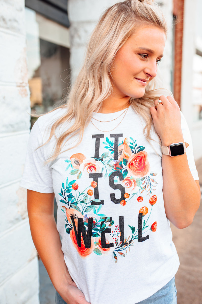 It Is Well Floral © Unisex Top