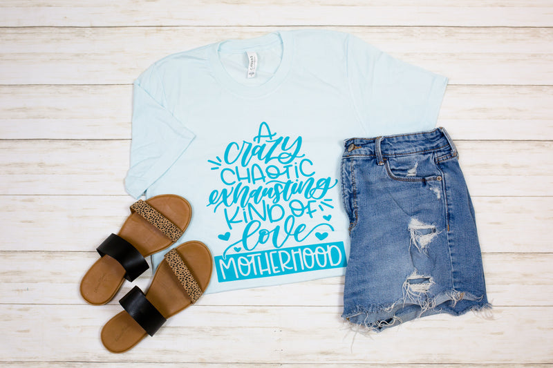 Crazy, Chaotic, Exhausting Kind of Love© Unisex Top (Seafoam)