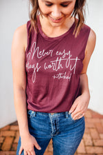 Never Easy, Always Worth It © Ladies Flowy Muscle Tank (White)