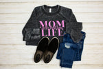 Mom Life Is The Best Life Unisex Crewneck Sweatshirt (Rhodamine + Acid Wash)