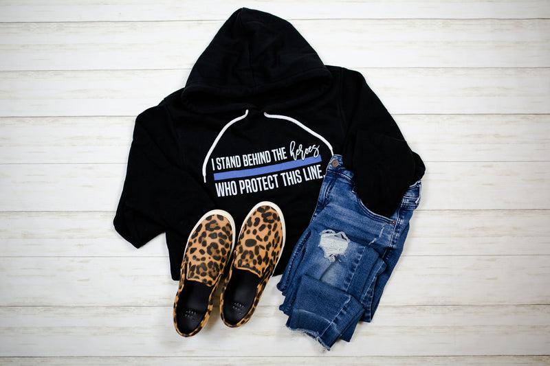 I Stand Behind The Heroes Who Protect This Line© Unisex Pullover Hoodie (Black)
