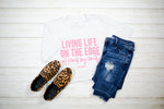 Living Life On The Edge Unisex Top (Coral)