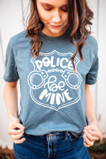 Police Be Mine © Unisex Tee (White)