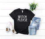 Witch Please Unisex Top (White)