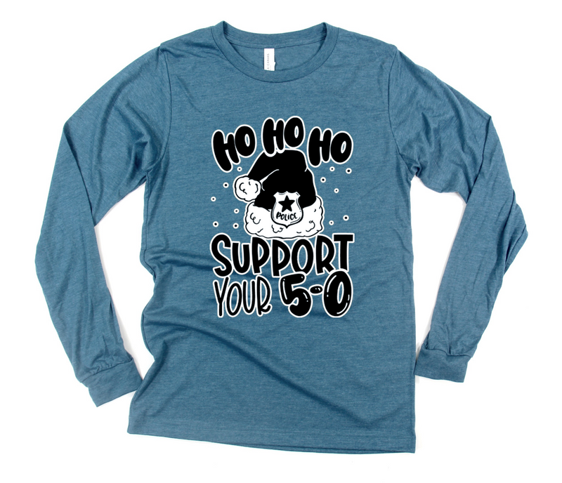 HO HO HO Support Your 5-0 © L/S Unisex Top