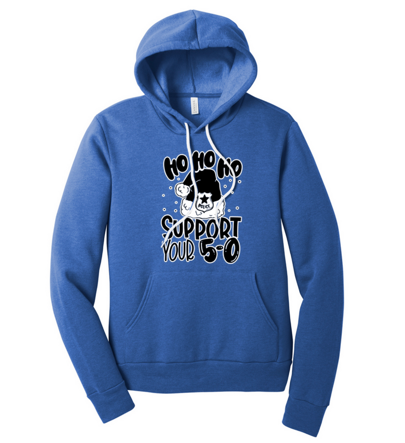 HO HO HO Support Your 5-0 © Unisex Pullover Hoodie