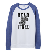 Dead Tired © Unisex Crewneck Sweatshirt